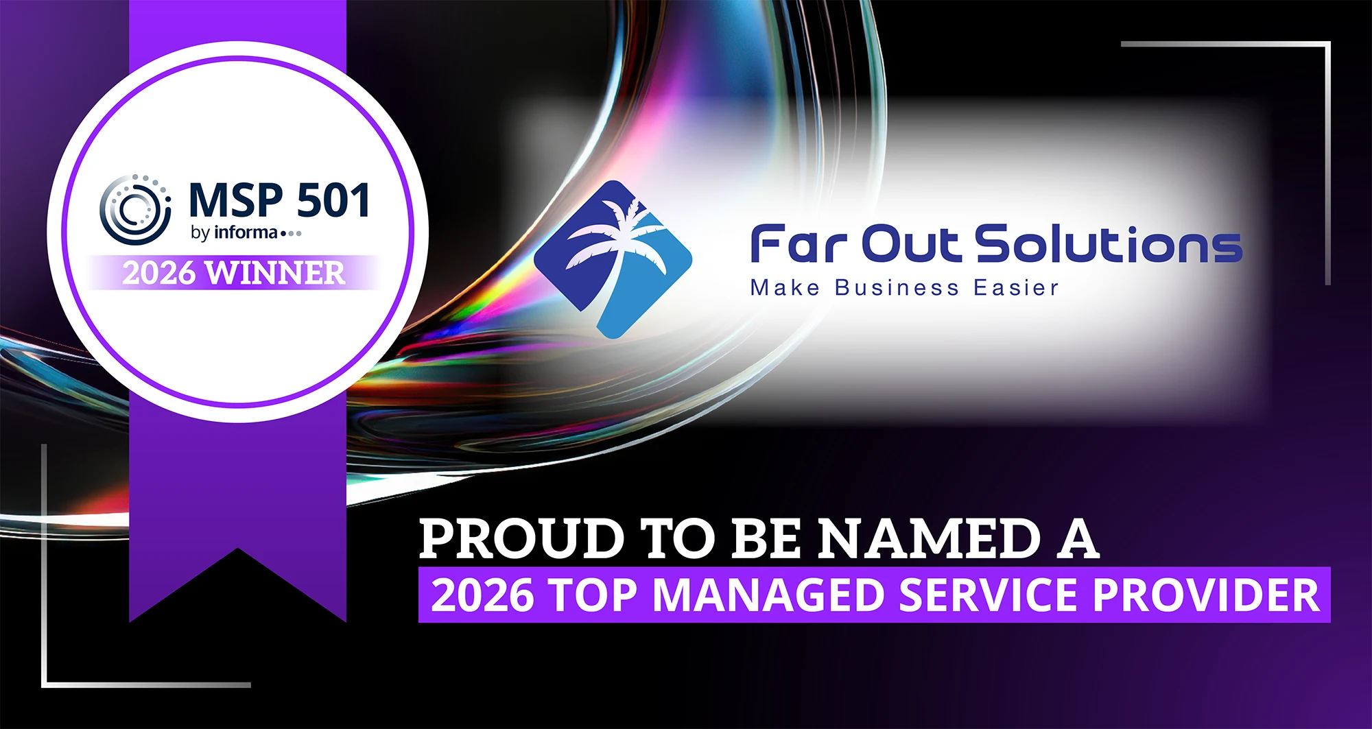 Far Out Solutions Named to 2026 MSP 501 List