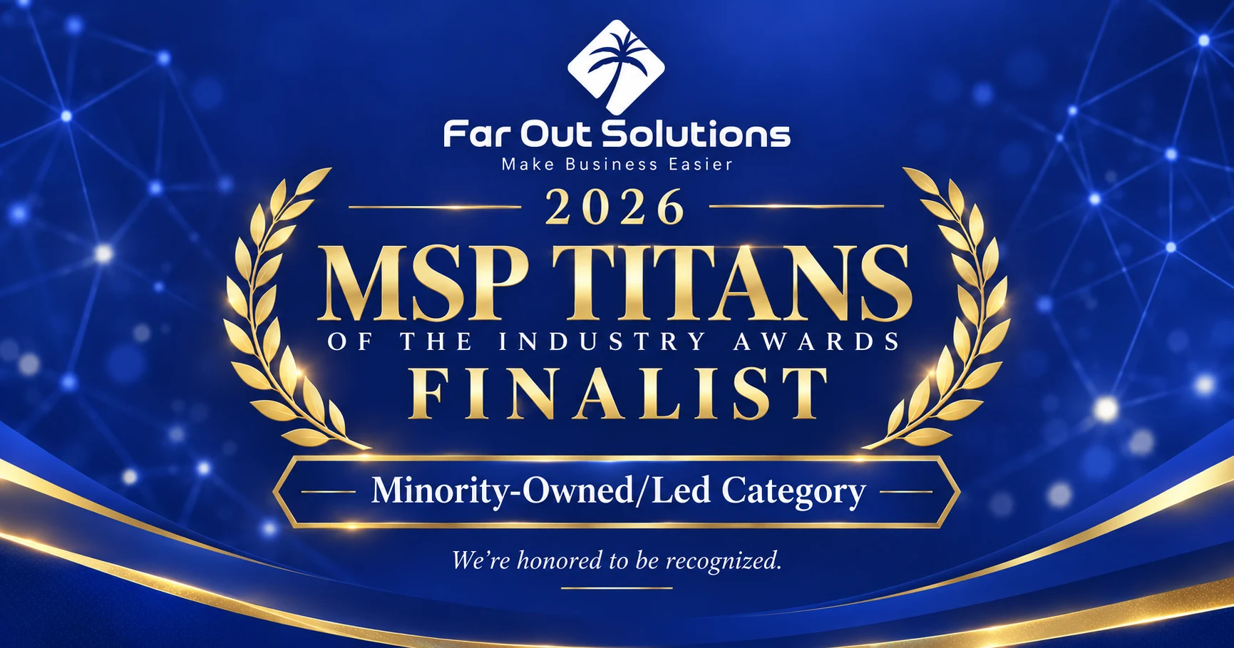 Far Out Solutions 2026 MSP Titans of the Industry Awards Finalist